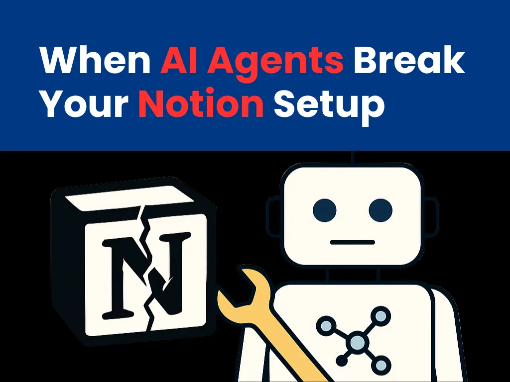 When AI Agents Break Your Notion Setup (and How MCP Fixes It)